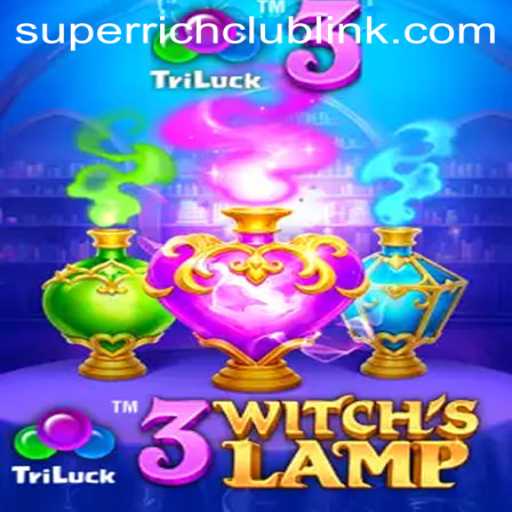 Discover the Mystical World of 3WitchsLamp and Immerse Yourself in the SuperRichClub Experience