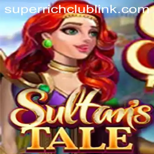 The Enchanting World of Sultanstale: A Strategic Adventure with SuperRichClub